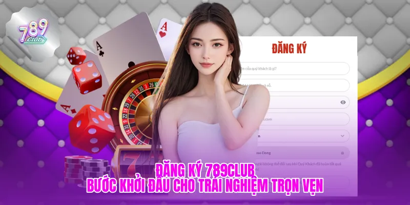 Đăng Ký 789CLUB